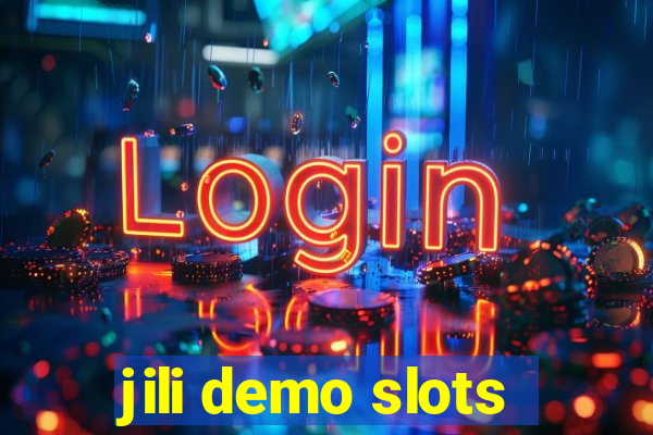 jili demo slots